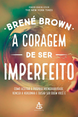 Livro A Coragem de Ser Imperfeito